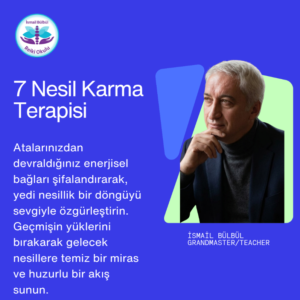 11-) Yedi Nesil Karma Terapi (Bireysel)