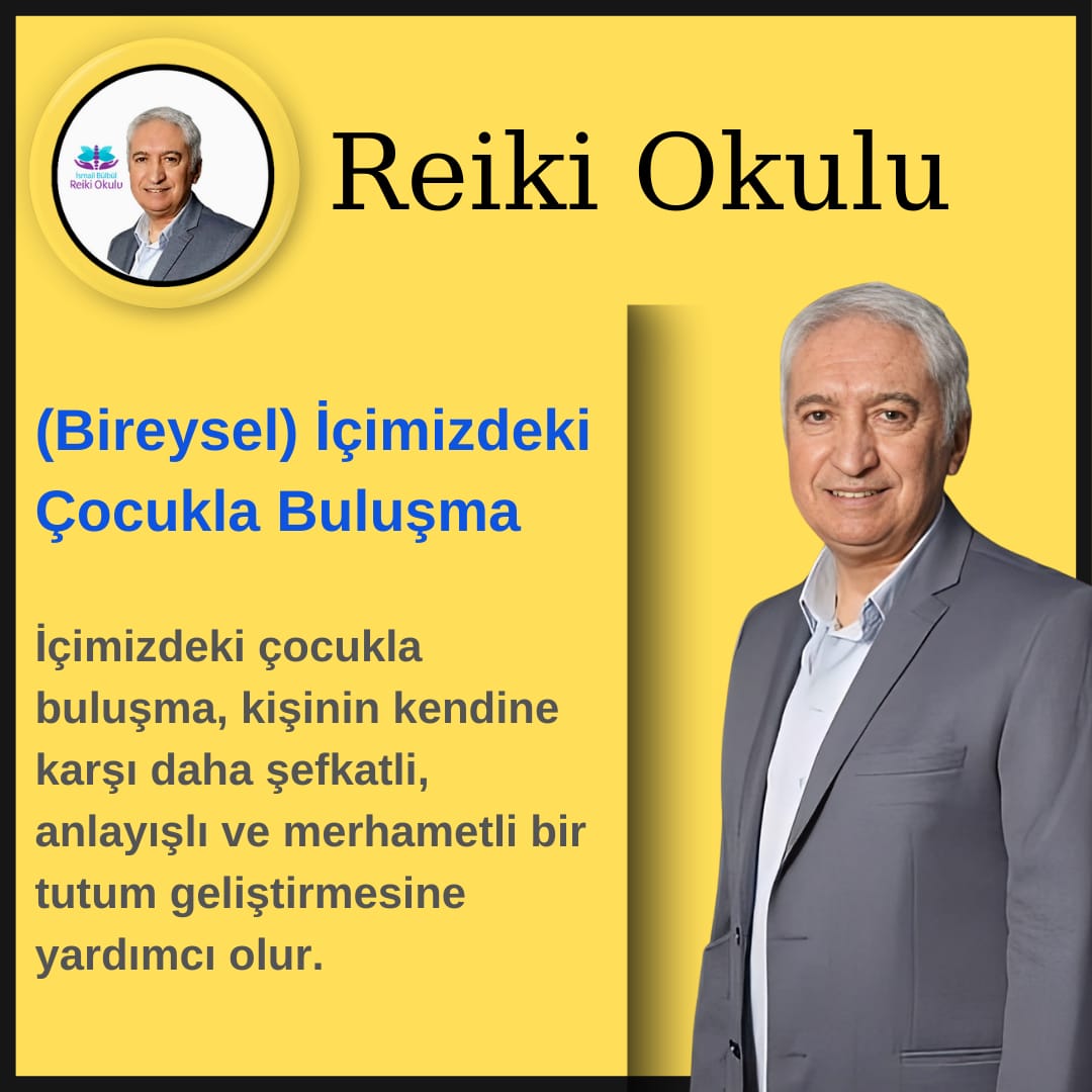 15-) İçimizdeki Çocuk ile Buluşma (Bireysel)