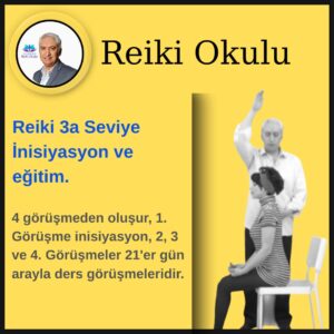 5-) Reiki 3a Seviyesi İnisiyasyonu ve Eğitimi (Bireysel)